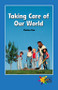 Taking Care of Our World by Thelma Rea, 9780823963683