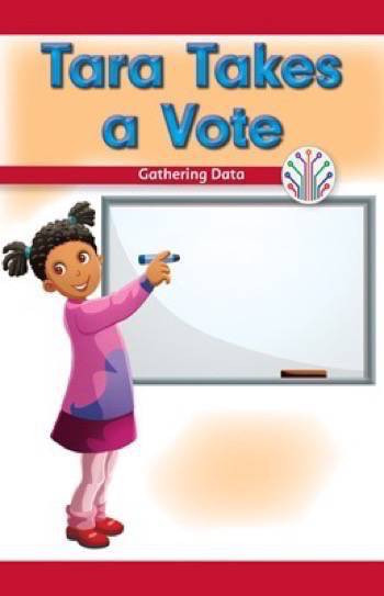 Tara Takes a Vote (Gathering Data) by Rosie McKee, 9781538350003