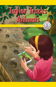 Taylor Tracks Animals (Collecting Data) - 9781508137764 by Miriam Phillips, 9781508137764