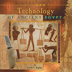 Technology of Ancient Egypt by Leslie C. Kaplan, 9780823989348