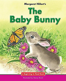 The Baby Bunny - 9781603579346 by Margaret Hillert, Denny Bond, 9781603579346