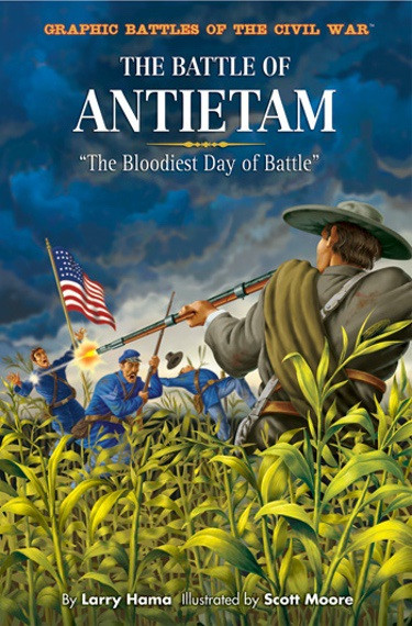 The Battle of Antietam - 9781404264755 by Larry Hama, 9781404264755