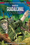 The Battle of Guadalcanal - 9781404274266 by Larry Hama, Anthony Williams, 9781404274266