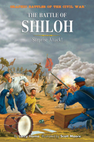The Battle of Shiloh - 9781404264786 by Larry Hama, 9781404264786