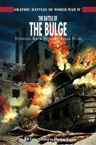 The Battle of The Bulge - 9781404274228 by Bill Cain, Dheeraj Verma, 9781404274228