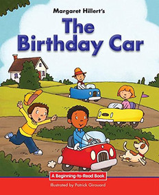 The Birthday Car by Margaret Hillert, Patrick Girouard, 9781599537955