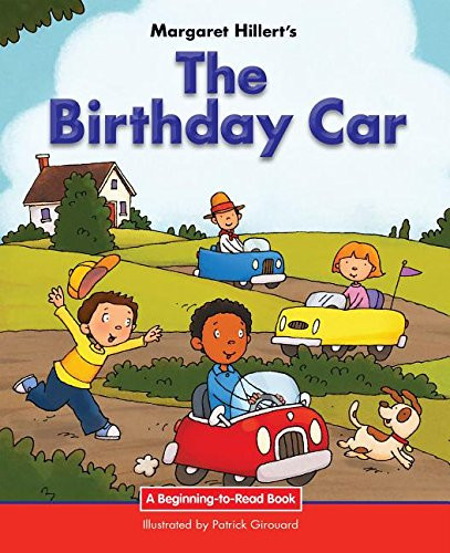 The Birthday Car by Margaret Hillert, Patrick Girouard, 9781599537955
