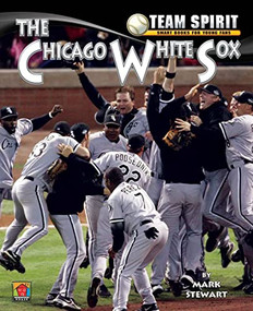 The Chicago White Sox - 9781599534770 by Mark Stewart, 9781599534770