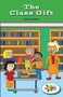 The Class Gift by Carter Hayn, 9781499496147