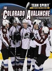 The Colorado Avalanche by Mark Stewart, 9781599536187