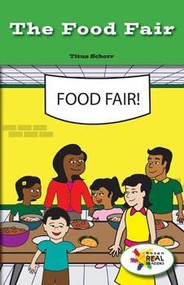 The Food Fair by Titus Schorr, 9781508118572
