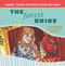 The Forest Bride: A Play Based on a Finnish Folktale by Joanne Randolph, 9781508139621