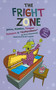The Fright Zone by Gary  Chmielewski, Jim Caputo, 9781599532981