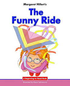 The Funny Ride by Margaret Hillert, Elena Selivanova, 9781599538167