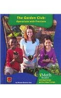 The Garden Club: Operations with Fractions by Renata Brunner-Jass, 9781599535708