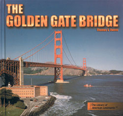 The Golden Gate Bridge - 9780823950164 by Thomas S. Owens, 9780823950164