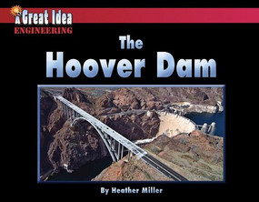 The Hoover Dam - 9781603575751 by Heather Miller, 9781603575751