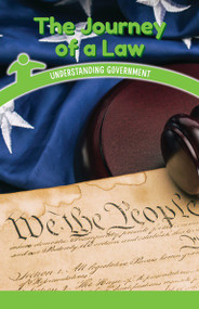 The Journey of a Law (Understanding Government) by Sommer Conway, 9781538365304