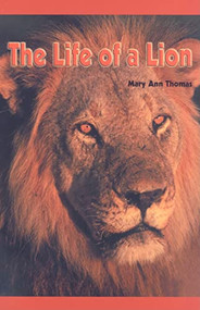 The Life of a Lion (Journeys) by Mary Ann Thomas, 9781404254077
