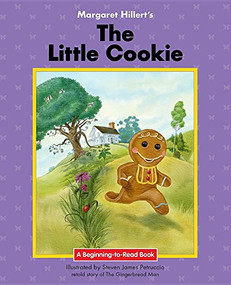 The Little Cookie - 9781603579087 by Margaret Hillert, Steven James Petruccio, 9781603579087