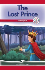 The Lost Prince (Sticking to It) by Manuel Martinez, 9781538351109