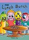 The Lunch Bunch by Therese M. Shea, 9781404270381
