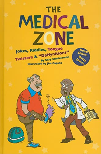 The Medical Zone by Gary  Chmielewski, Jim Caputo, 9781599532998