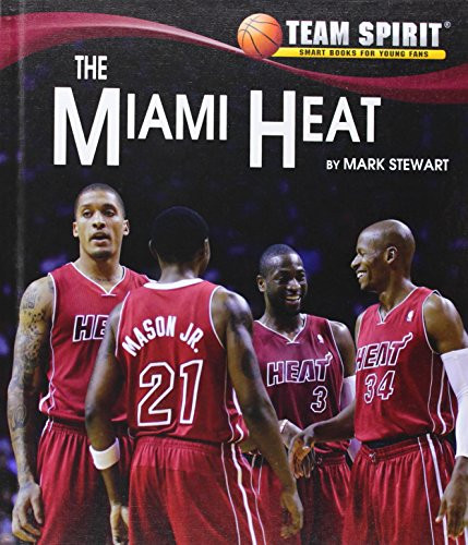 The Miami Heat by Mark Stewart, 9781599536361
