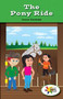 The Pony Ride by Joanne Randolph, 9781499496178