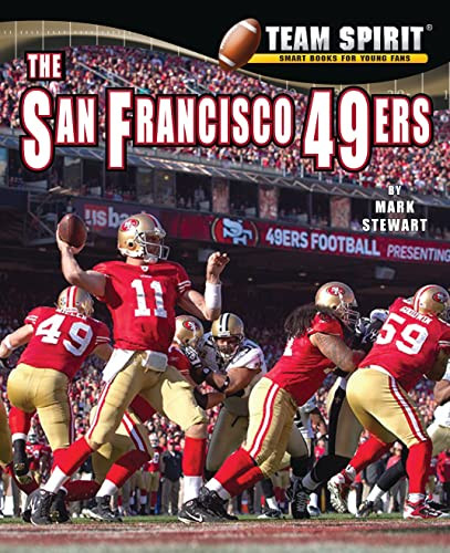 The San Francisco 49ers - 9781599535388 by Mark Stewart, 9781599535388