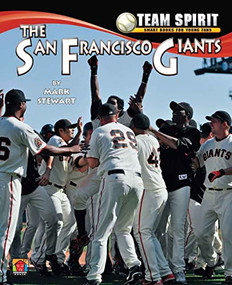 The San Francisco Giants by Mark Stewart, 9781599534961