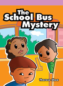 The School Bus Mystery by Therese M. Shea, 9781404269828