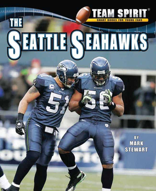 The Seattle Seahawks - 9781599535395 by Mark Stewart, 9781599535395