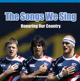 The Songs We Sing: Honoring Our Country - 9781448888214 by Harriet Wesolowski, 9781448888214