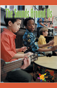 The Sounds Around Us by Matthew Gose, 9780823963393