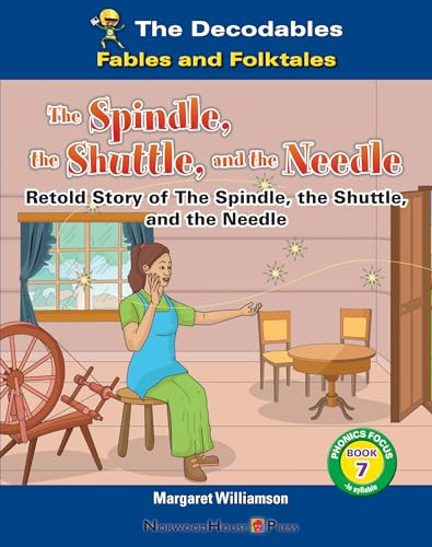 The Spindle, the Shuttle, and the Needle by Margaret Williamson, 9781684049158