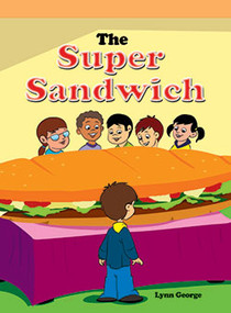 The Super Sandwich by Lynn George, 9781404272408