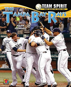 The Tampa Bay Rays by Mark Stewart, 9781599534985
