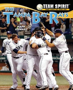 The Tampa Bay Rays by Mark Stewart, 9781599534985