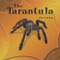 The Tarantula by Alice B. McGinty, 9781404255678