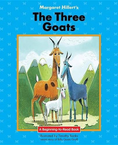 The Three Goats - 9781603579148 by Margaret Hillert, Timothy Banks, 9781603579148