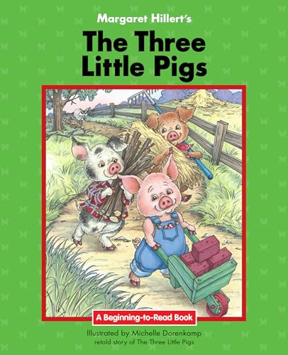 The Three Little Pigs - 9781599537894 by Margaret Hillert, Michelle Dorenkamp, 9781599537894