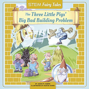 The Three Little Pigs' Big Bad Building Problem - 9781684507740 by Jason M. Burns, Dustin Evans