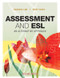 Assessment and ESL (An Alternative Approach) by Barbara Law, Mary Eckes, 9781553790938