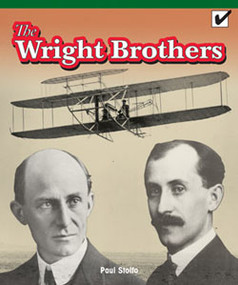 The Wright Brothers - 9781404279551 by Paul Stolfo, 9781404279551