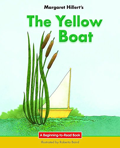 The Yellow Boat by Margaret Hillert, Roberta Baird, 9781599538112