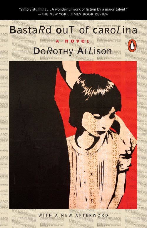 Bastard Out of Carolina (A Novel) by Dorothy Allison, 9780452297753