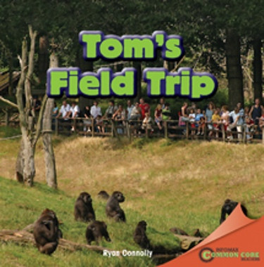 Tom's Field Trip by Ryan Connolly, 9781448889716