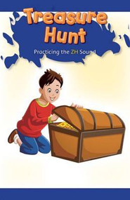 Treasure Hunt (Practicing the ZH Sound) by Ethan Lewis, 9781508135722