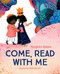 Come, Read With Me - 9781459839793 by Margriet Ruurs, Christine Wei, 9781459839793